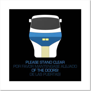 Please stand clear of the doors! Posters and Art